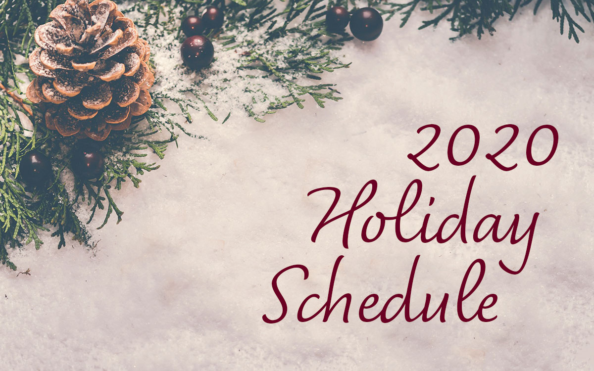 2020 Holiday Schedule